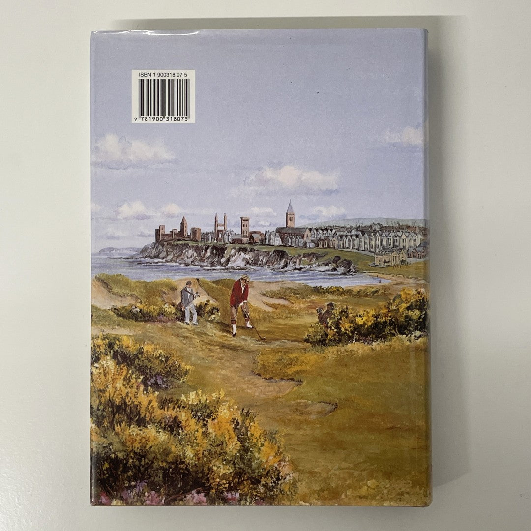 Golf History & Tradition 1500-1945 by David Stirk (Signed Copy)