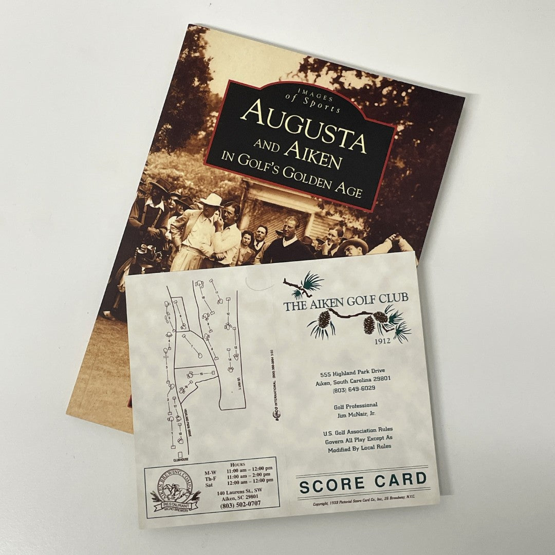 Augusta And Aiken In Golf's Golden Age by Stan Byrdy