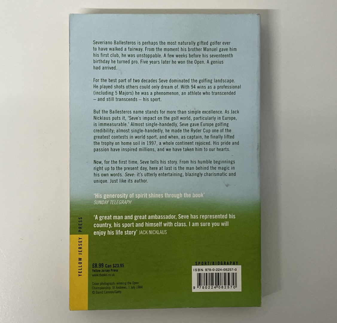 Seve: The Official Autobiography by Severiano Ballesteros