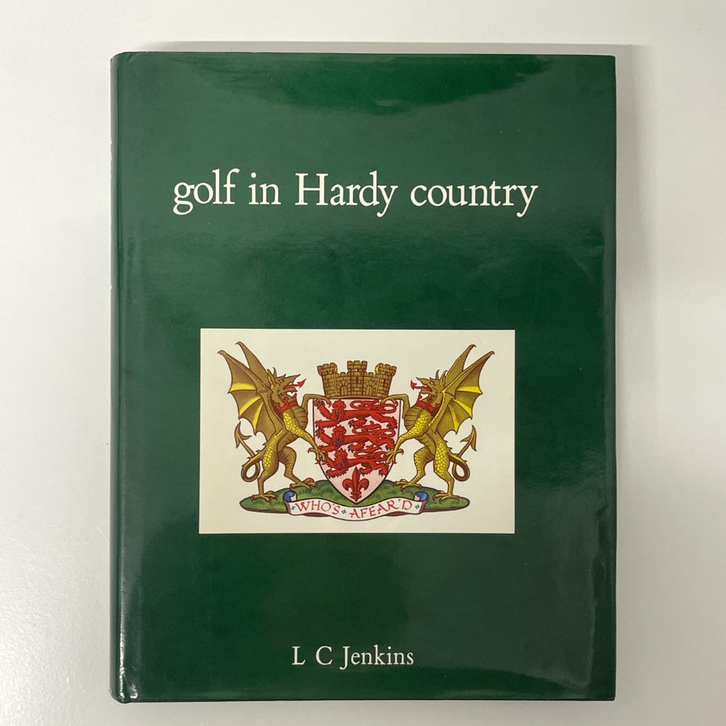 Golf In Hardy Country by L C Jenkins