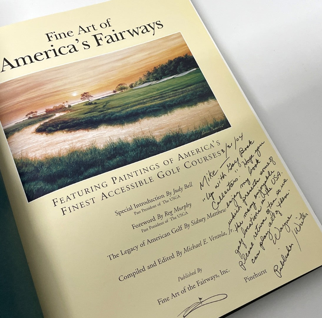 Fine Art of America's Fairways: Featuring Paintings of America's Finest Accessible Golf Courses Compiled and Edited by Michael E. Ventola Jr.