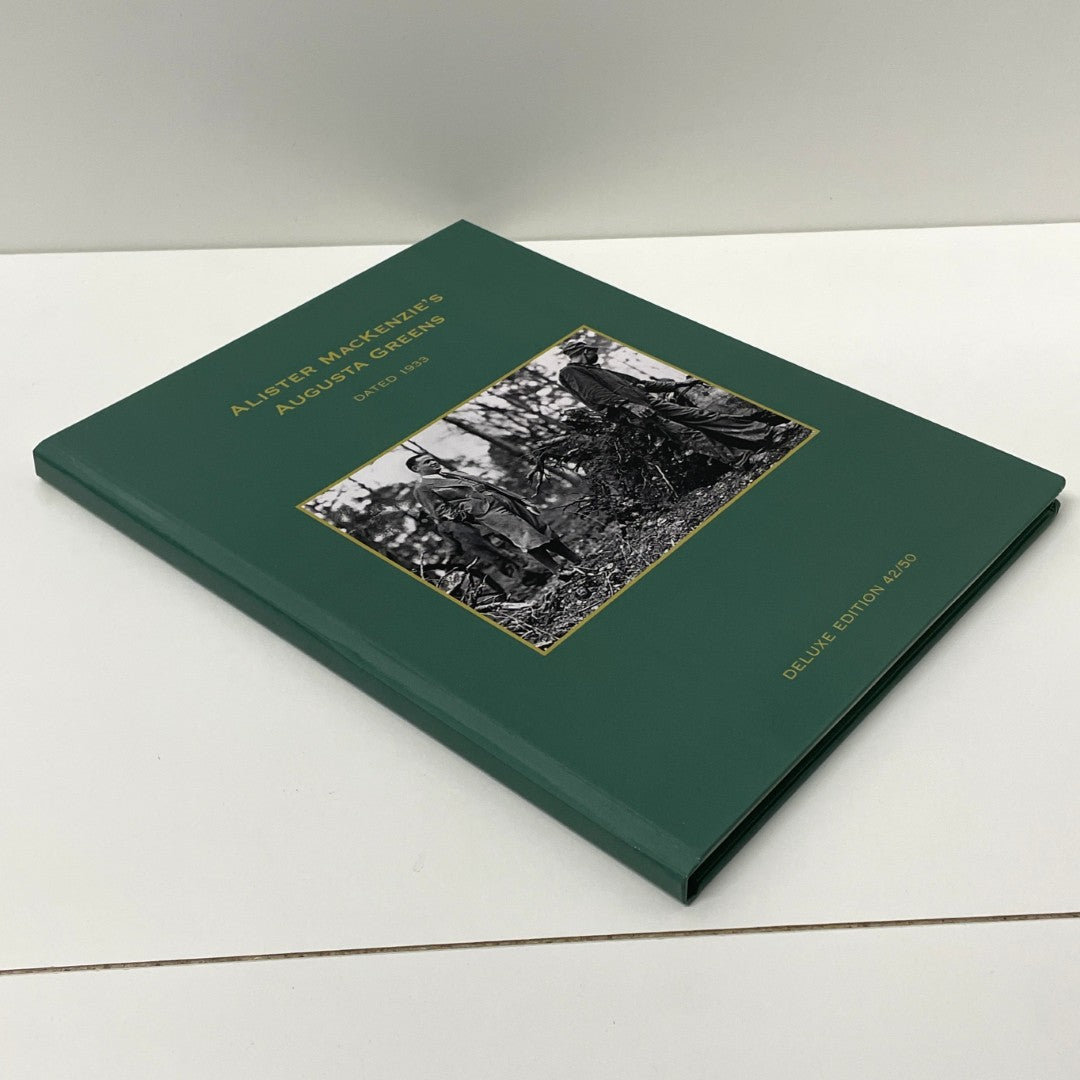 Alister MacKenzie's Augusta Greens Dated 1933 Deluxe Limited Edition 42/50 (Rare)