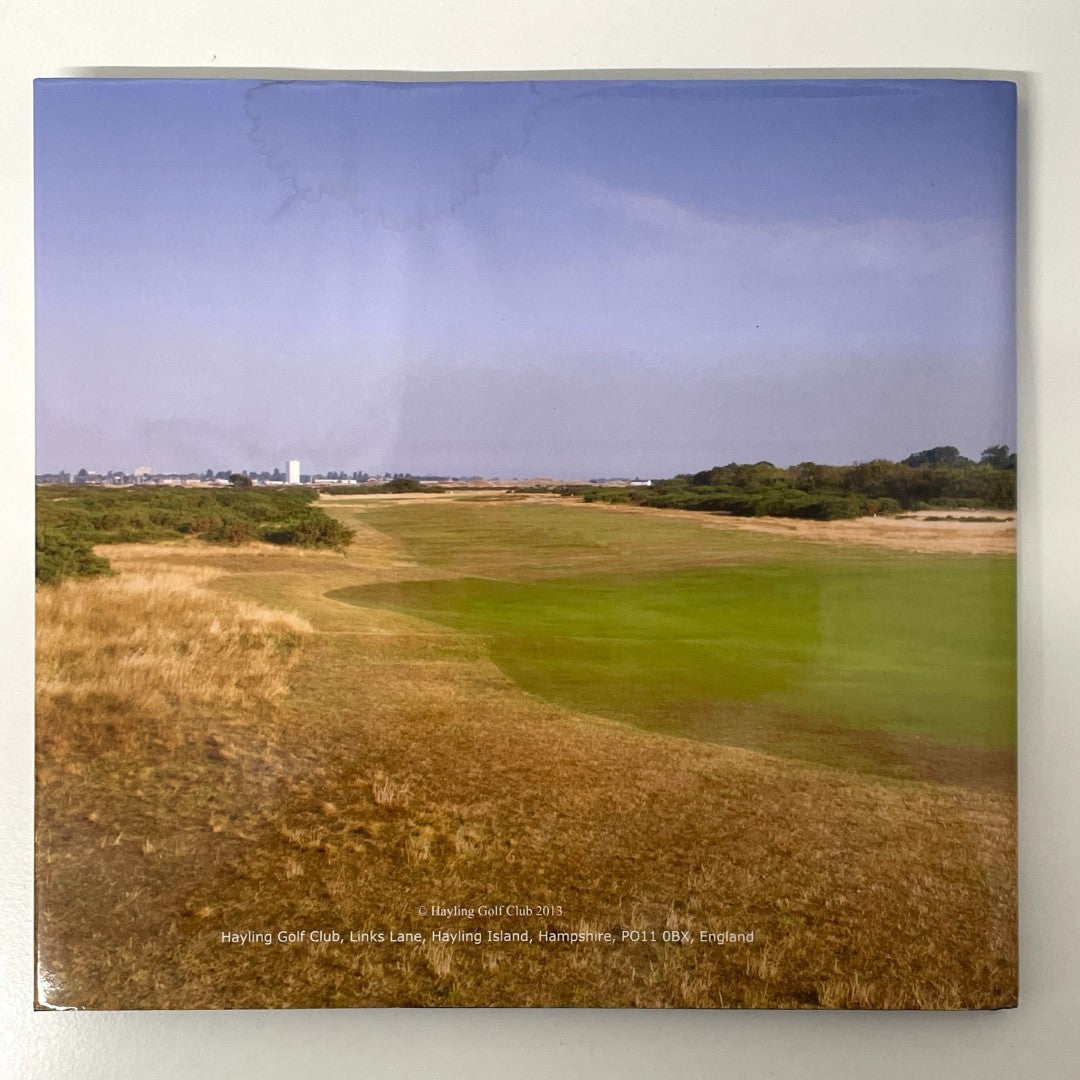 A History of Hayling Golf Club by Bill John
