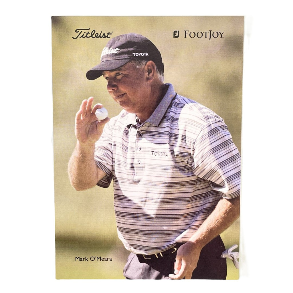 Mark O'Meara - Titleist Footjoy Advertising Promo Card