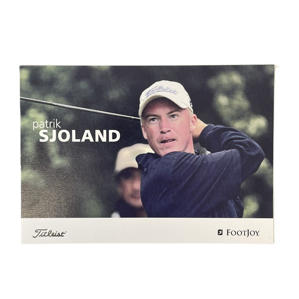 Patrik Sjoland - Titleist Footjoy Advertising Promo Card