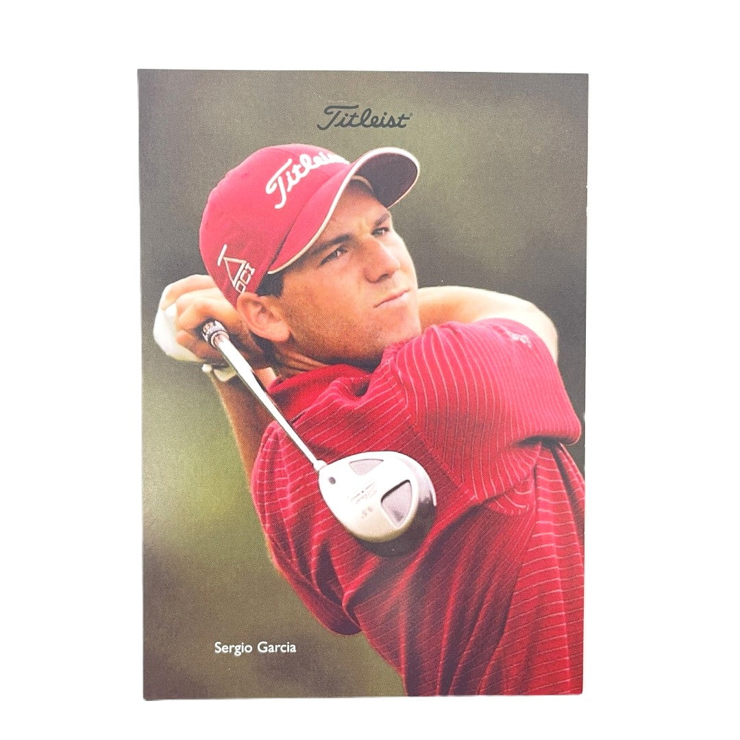 Sergio Garcia - Titleist Footjoy Advertising Promo Card